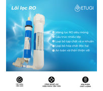 Màng RO Chính Hãng Chất Lượng Cao – Lõi Lọc Số 4 ETUGI cho máy lọc Ion Kiềm
